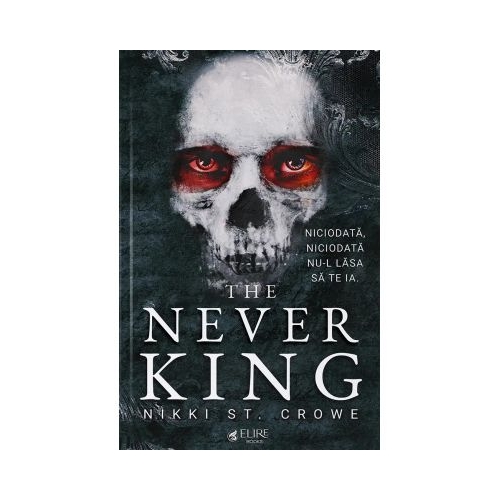 The Never King - Nikkie St. Crowe