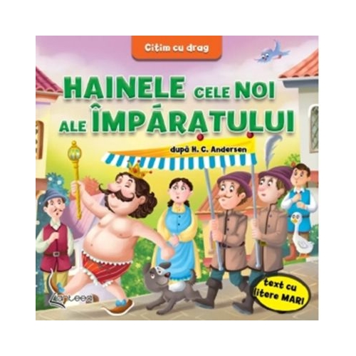 Hainele cele noi ale imparatului dupa H. C Andersen