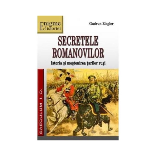 Secretele Romanovilor - Gudrun Ziegler