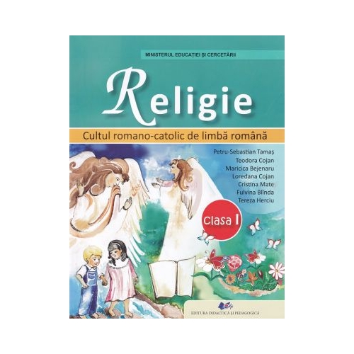 Religie. Cultul romano-catolic de limba romana Clasa 1. Manual - Tereza Herciu