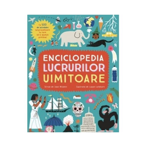 Enciclopedia lucrurilor uimitoare - Jane Wilsher