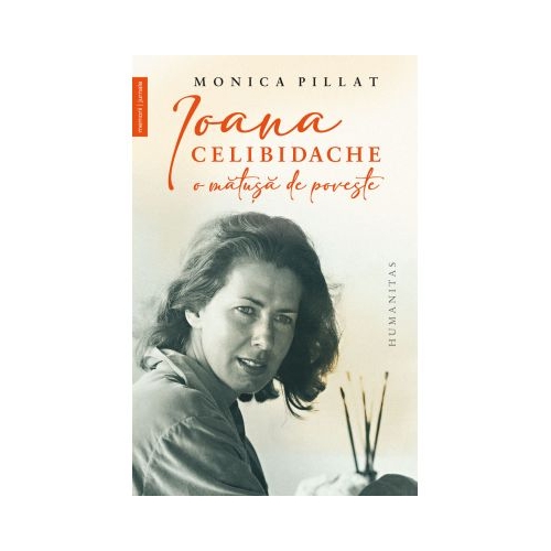 Ioana Celibidache o matusa de poveste - Monica Pillat