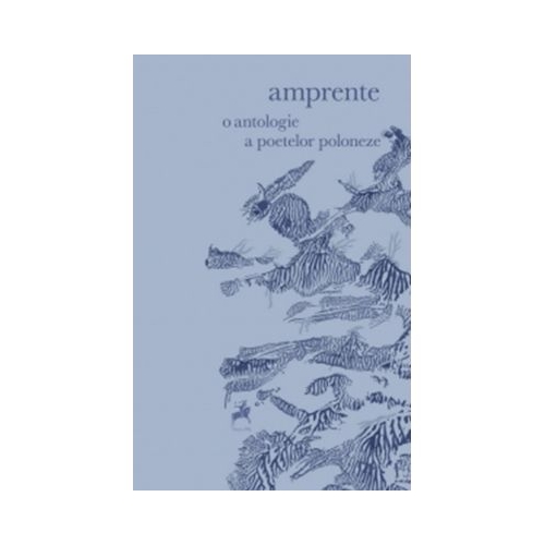 Amprente. O antologie a poetelor poloneze