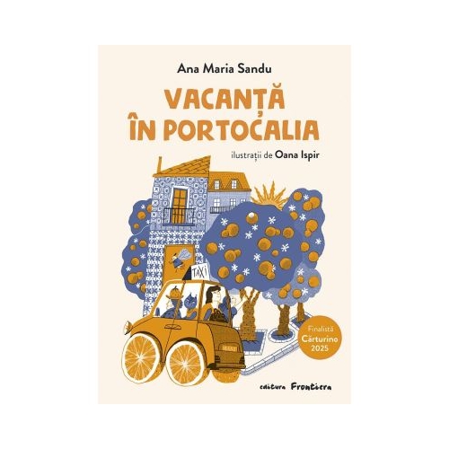 Vacanta in Portocalia - Ana Maria Sandu
