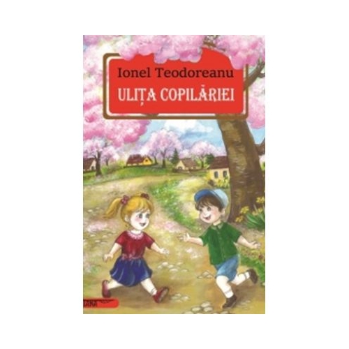 Ulita copilariei - Ionel Teodoreanu