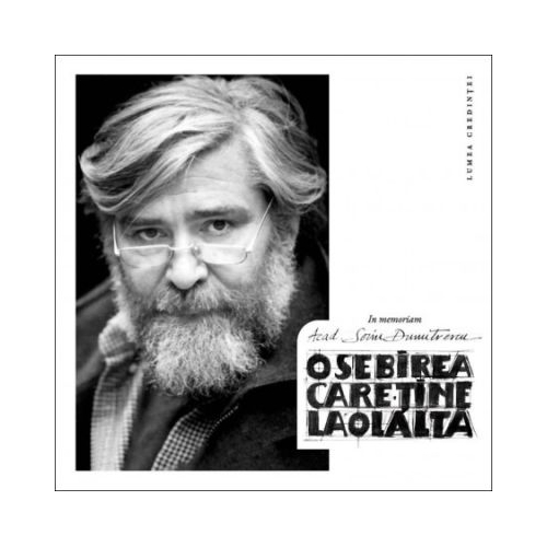 Osebirea care tine laolalta. In memoriam acad. Sorin Dumitrescu