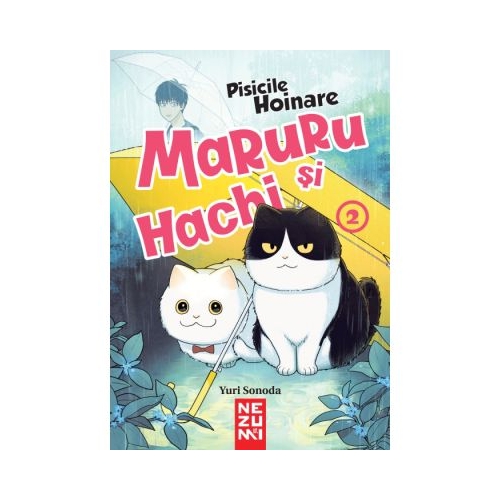 Maruru si Hachi - pisicile hoinare vol. 2 - Yuri Sonoda