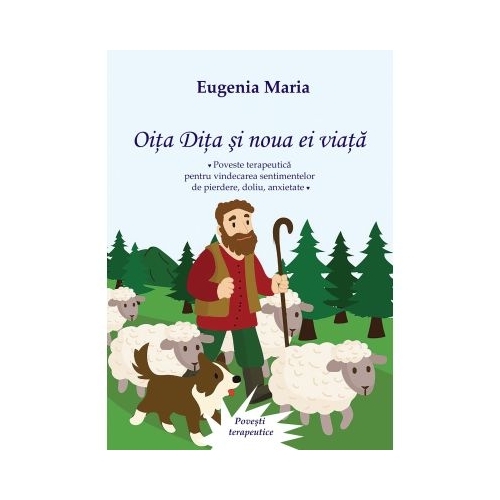 Oita Dita si noua ei viata - Eugenia Maria