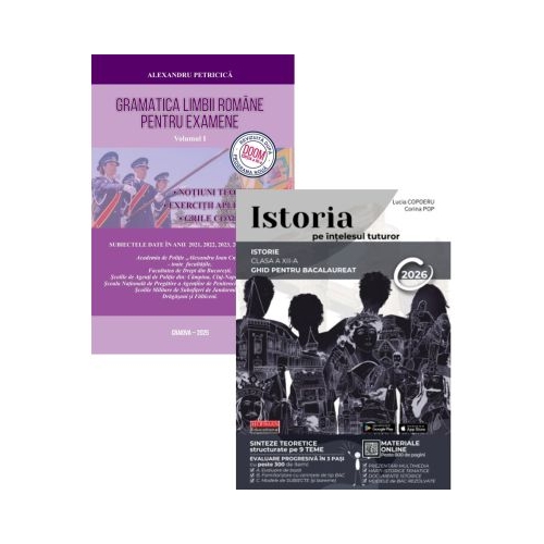 Pachet Bacalaureat 2026. Gramatica Limbii Romane volumul 1 si Istoria pe intelesul tuturor - Alexandru Petricica Lucia Copoeru