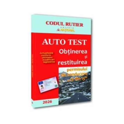 Auto test. Obtinerea si restituirea permisului de conducere 13 din 15- 2026