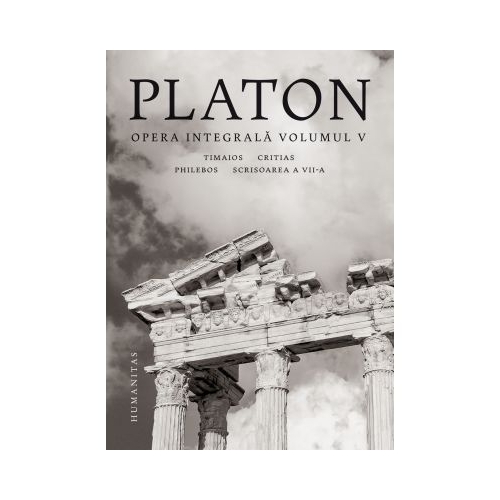 Opera integrala. Volumul 5 - Platon