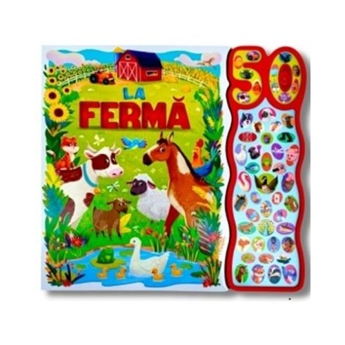 La ferma. Carte cu 50 sunete