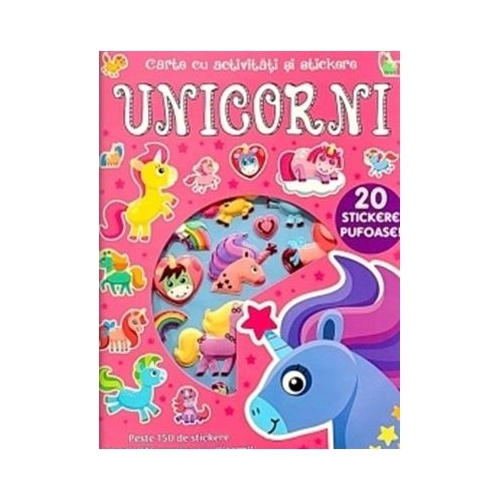 Unicorni. Carte cu activitati si stickere