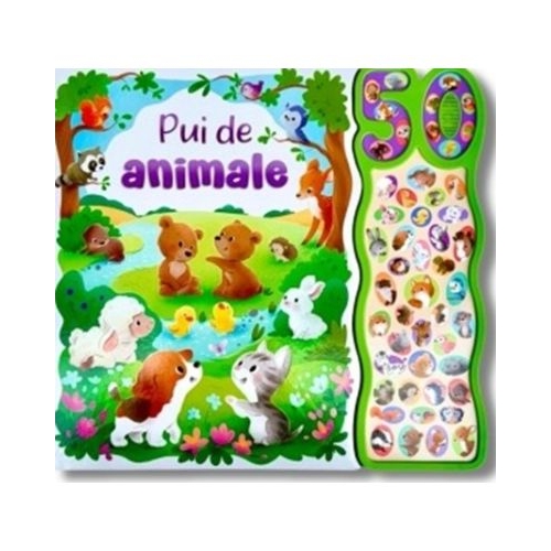 Pui de animale. Carte cu 50 sunete