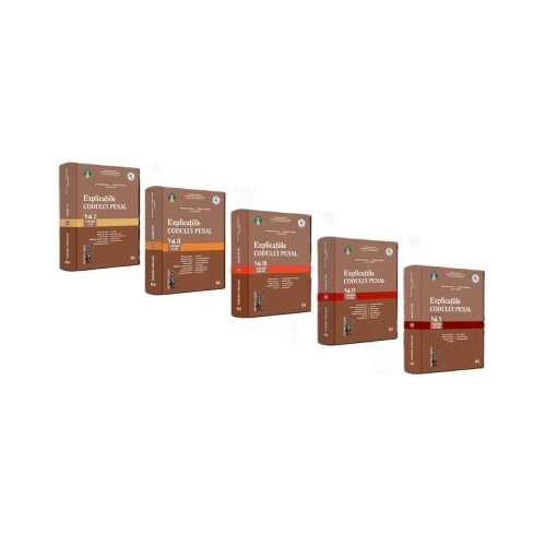 Pachet Explicatiile noului Cod penal. 5 volume - George Antoniu