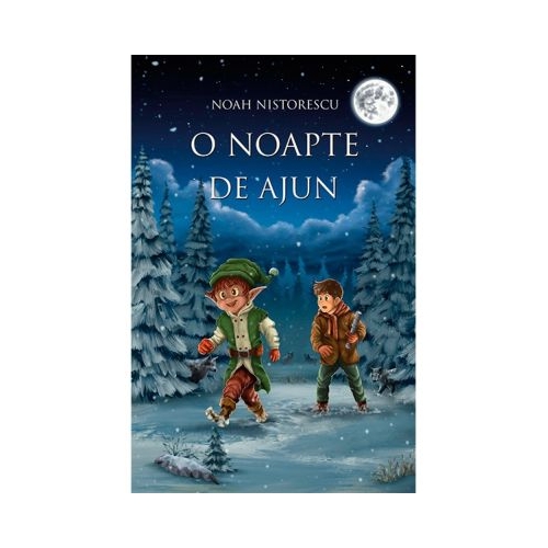 O noapte de Ajun - Noah Nistorescu