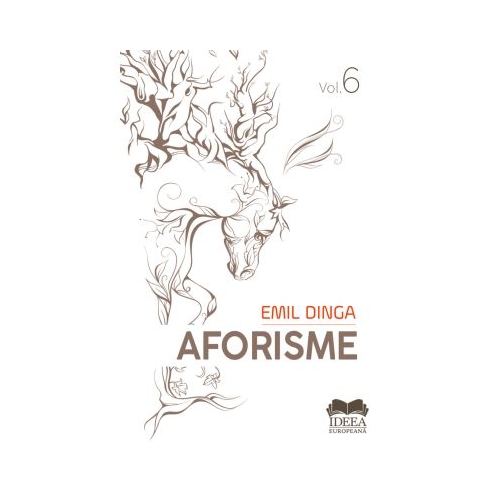 Aforisme Volumul 6 - Emil Dinga