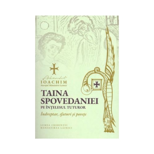 Taina spovedaniei pe intelesul tuturor - Ioachim Parvulescu