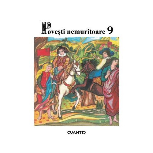 Povesti nemuritoare volumul 9