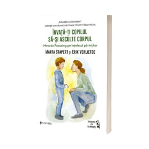 Invata-ti copilul sa-si asculte corpul - Marta Stapert