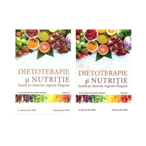 Pachet 2 volume Dietoterapie si nutritie - Dr. Nicolae Dan, Valentina Dan