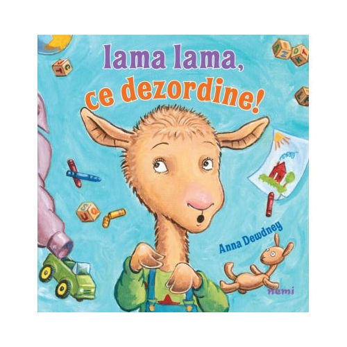 Lama lama, ce dezordine! - Anna Dewdney
