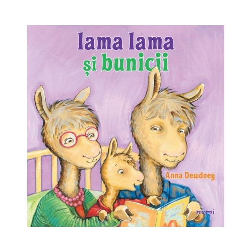 Lama Lama si bunicii - Anna Dewdney