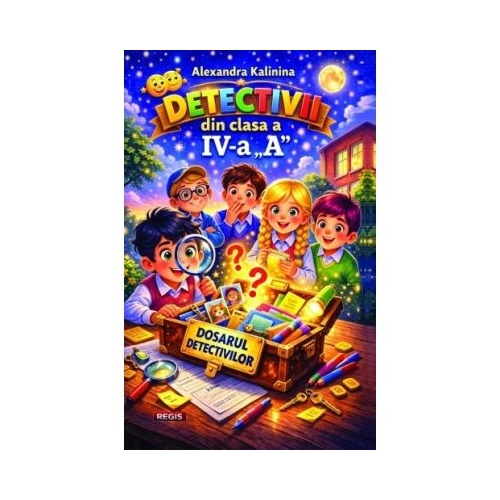 Detectivii din clasa a 4-a „A” – Alexandra Kalinina