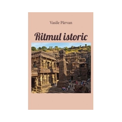 Ritmul istoric - Vasile Parvan