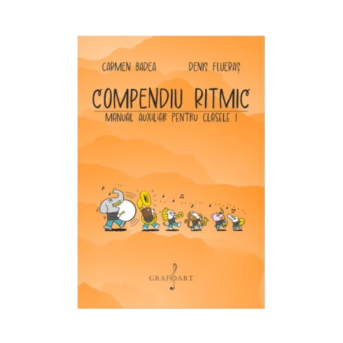 Compendiu ritmic. Manual auxiliar pentru clasele 1 - Carmen Badea