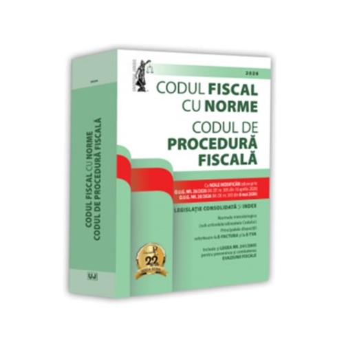 Codul fiscal cu Norme si Codul de procedura fiscala 2026 Editie tiparita pe hartie alba