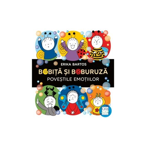 Bobita si Buburuza. Povestile emotiilor - Erika Bartos