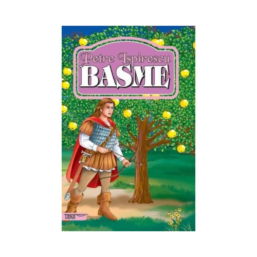 Basme - Petre Ispirescu
