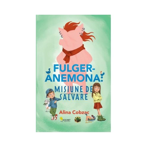 Fulger-Anemona: misiune de salvare - Alina Cobzac