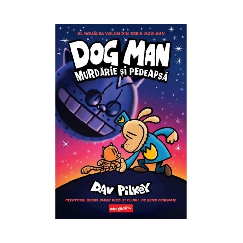 Dog Man (#9). Murdarie si pedeapsa - Dav Pilkey