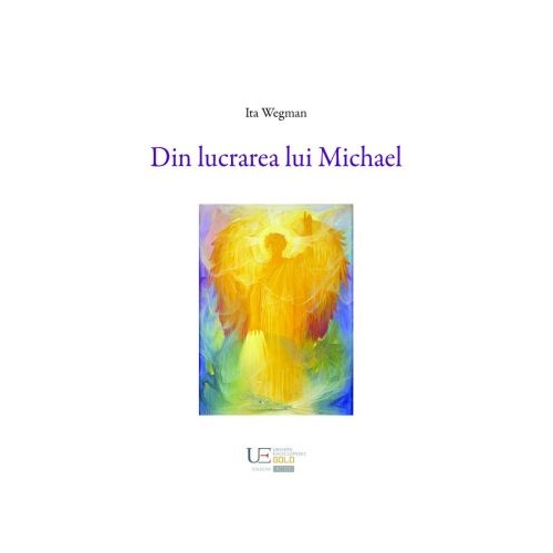 Din lucrarea lui Michael - Ita Wegman