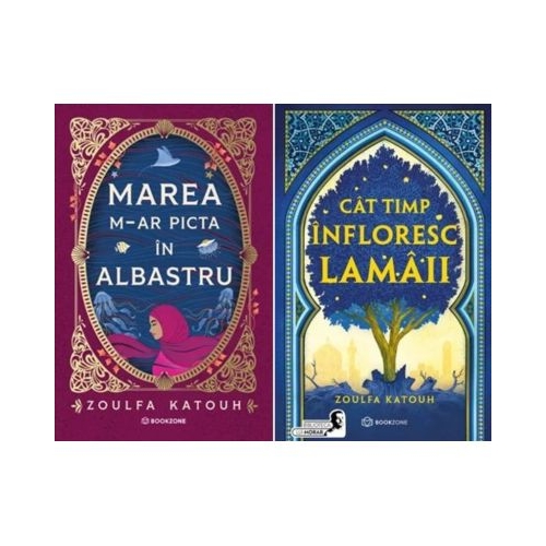 Pachet 2 carti: Marea m-ar picta in albastru si Cat timp infloresc lamaii - Zoulfa Katouh