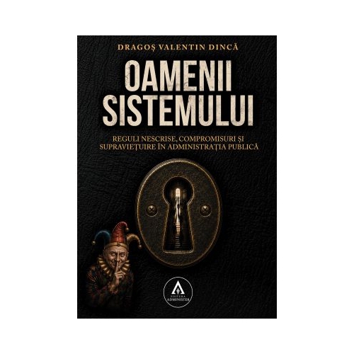 Oamenii Sistemului - Dragos Valentin Dinca