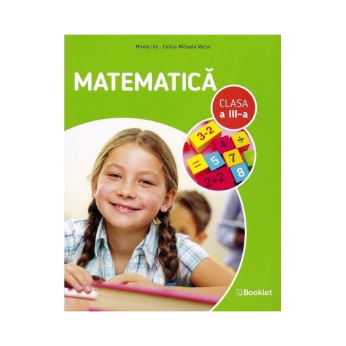 Matematica Clasa 3 - Mirela Ilie