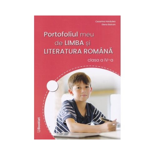 Portofoliul meu de Limba si literatura romana Clasa 4 - Cezarina Luminita Hardulea