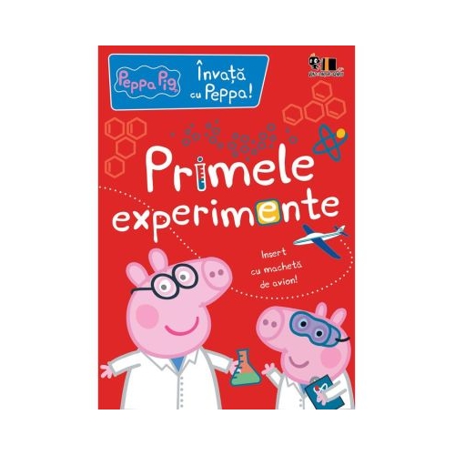 Invata cu Peppa. Primele experimente - Mark Baker, Neville Astley