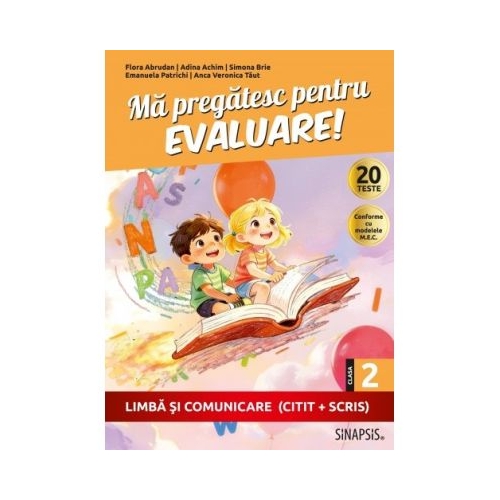 Ma pregatesc pentru evaluare! clasa a 2-a Limba si comunicare (citit si scris) 2026 - Flora Abrudan