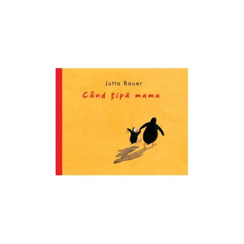 Cand tipa mama - Jutta Bauer