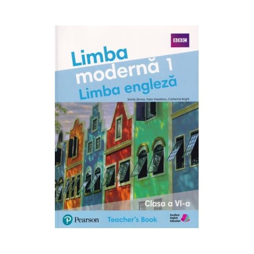 Limba Moderna 1. Limba Engleza Clasa 6 - Teacher's Book - Sandy Zervas