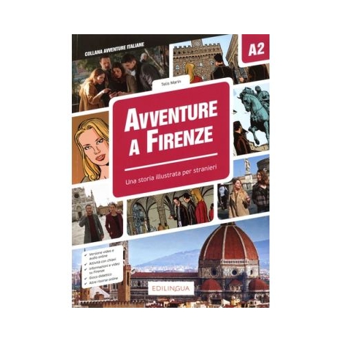 Avventure a Firenze A2 - Storia illustrata per studenti d’italiano LS/L2