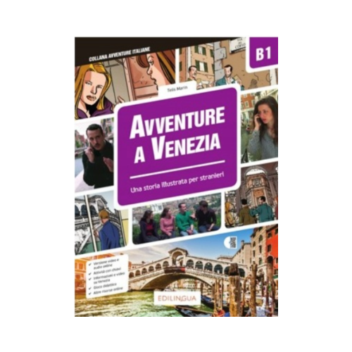 Avventure a Venezia B1 - Storia illustrata per studenti d’italiano LS/L2