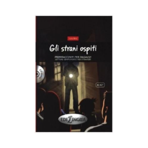 Gli strani ospiti + audio - (livello A2-A2+)