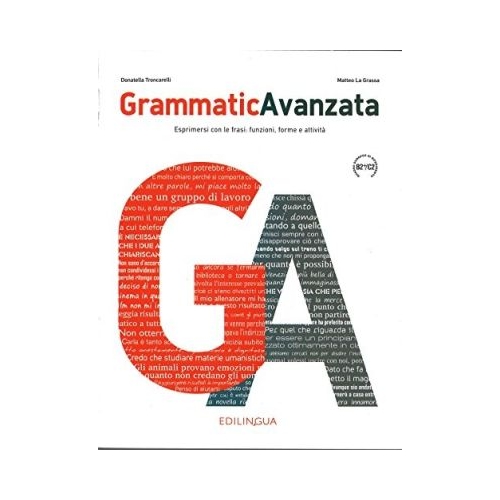 GrammaticaAvanzataEsprimersi con le frasi: funzioni, forme e attività
