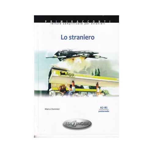 Lo Straniero - (livello A2-B1)