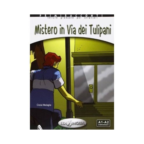 Mistero in via dei Tulipani + audio - (livello A1-A2)
